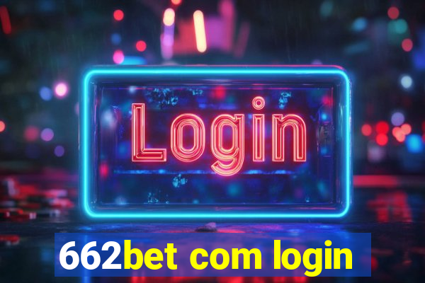 662bet com login